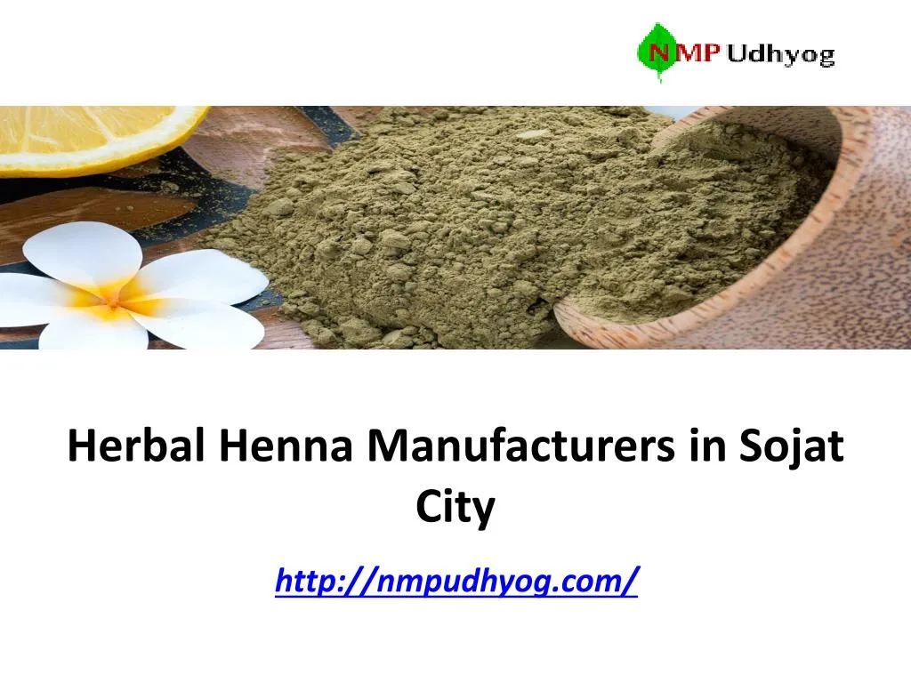 herbal henna manufacturers in sojat city n.
