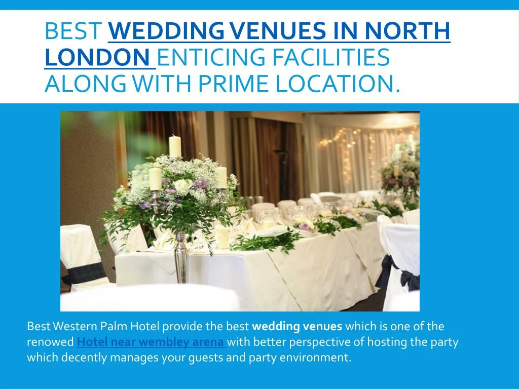 Ppt Wedding Venues In North London Powerpoint Presentation Id