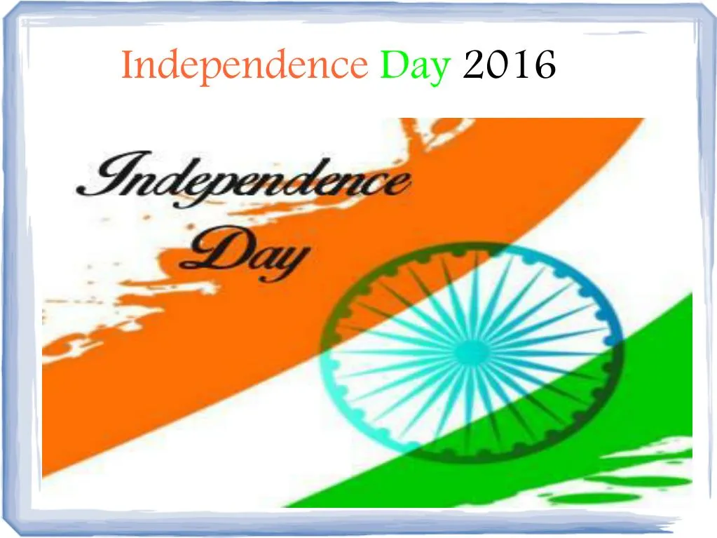 PPT Independence Day 2016 PowerPoint Presentation, free