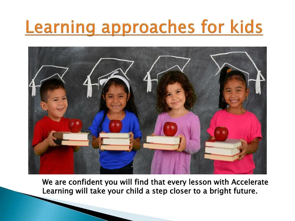 PPT - learning approaches for children PowerPoint Presentation, free ...