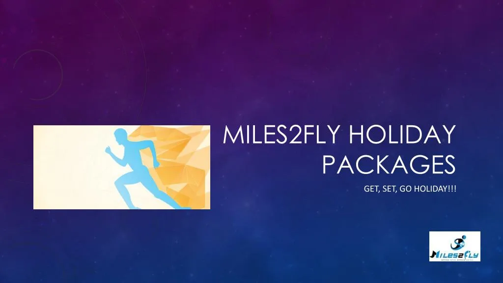 miles2fly holiday packages n.