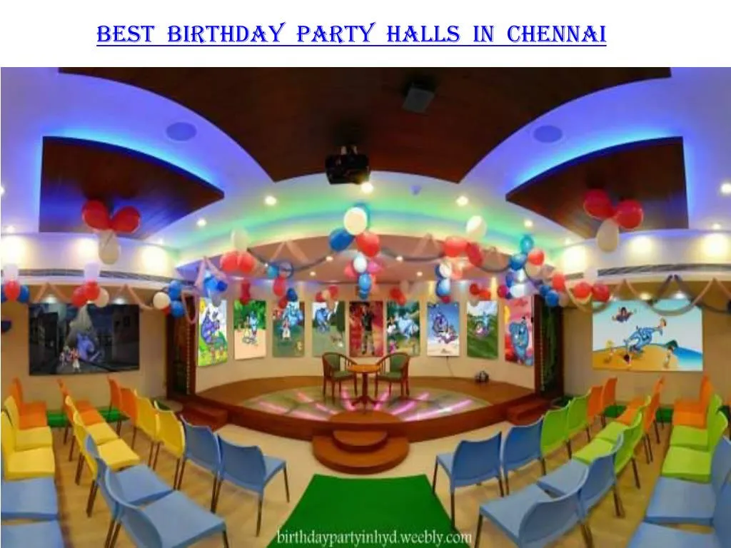 PPT Best birthday party halls in Chennai PowerPoint Presentation
