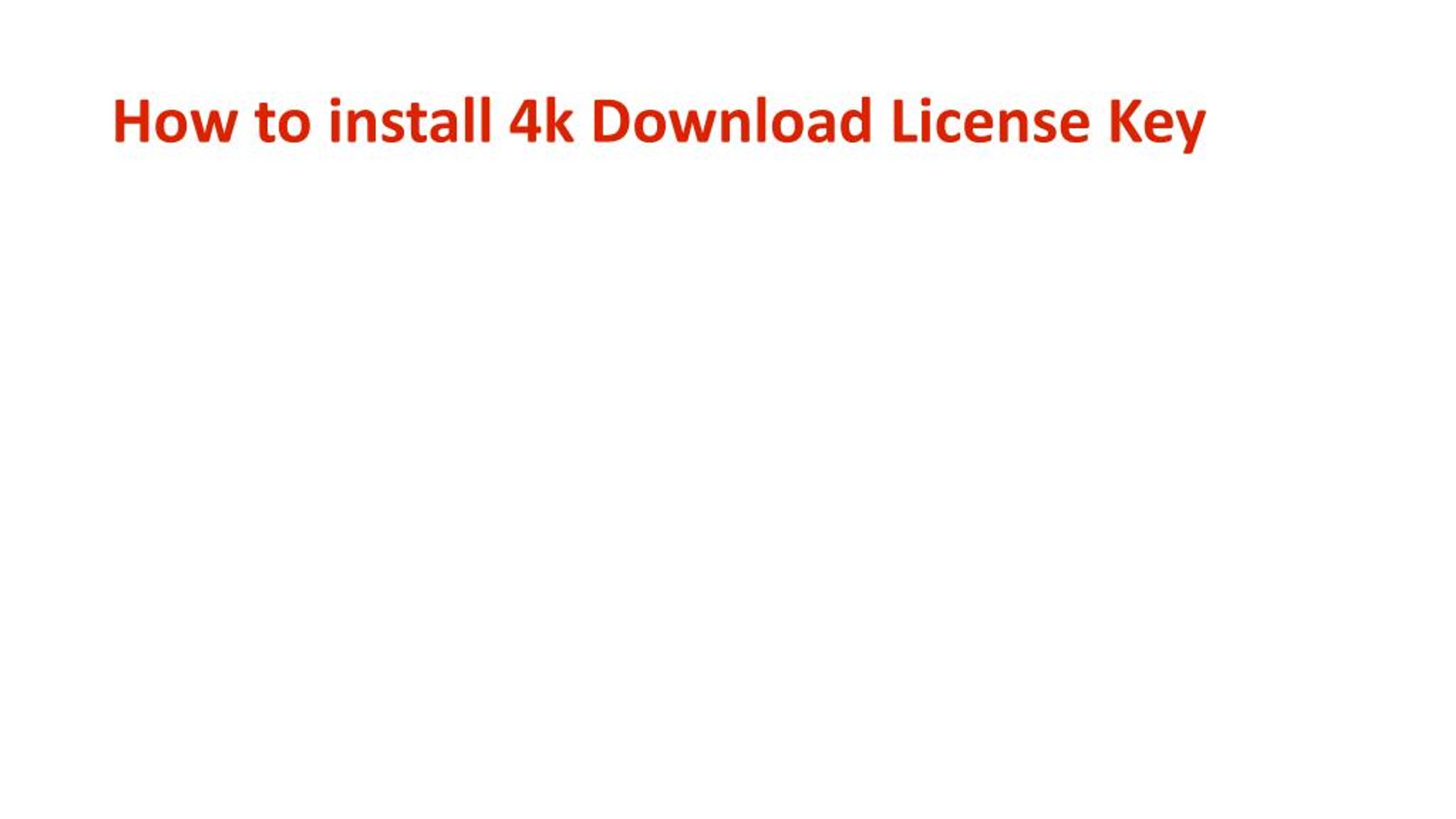 4k video downloader license key 4.7.1