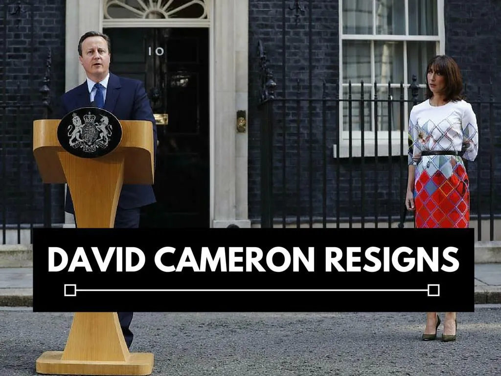 Ppt David Cameron Resigns Powerpoint Presentation Free Download Id7359971 2150