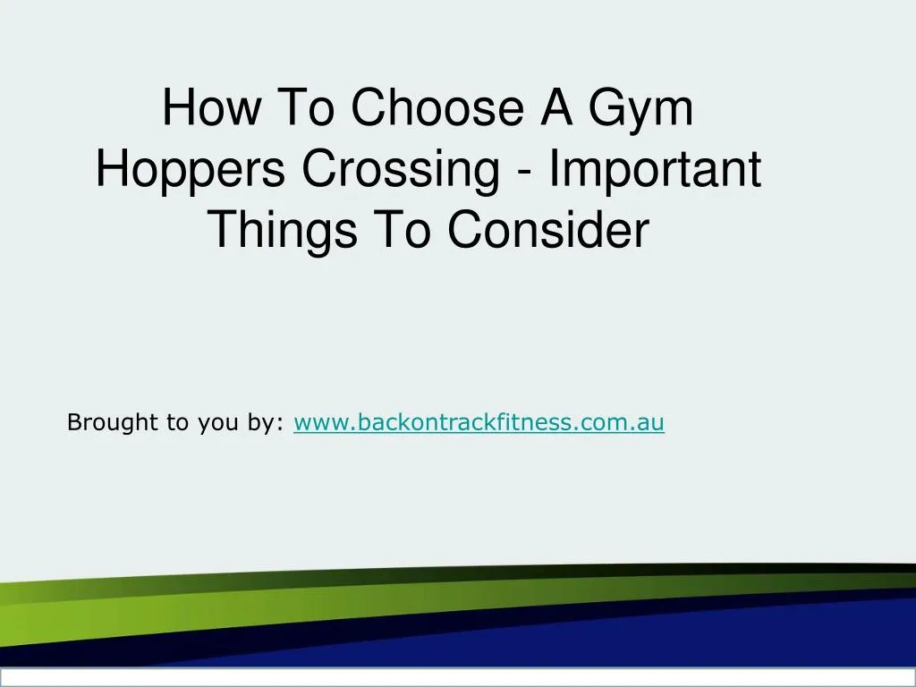 how to choose a gym hoppers crossing important things to consider n.
