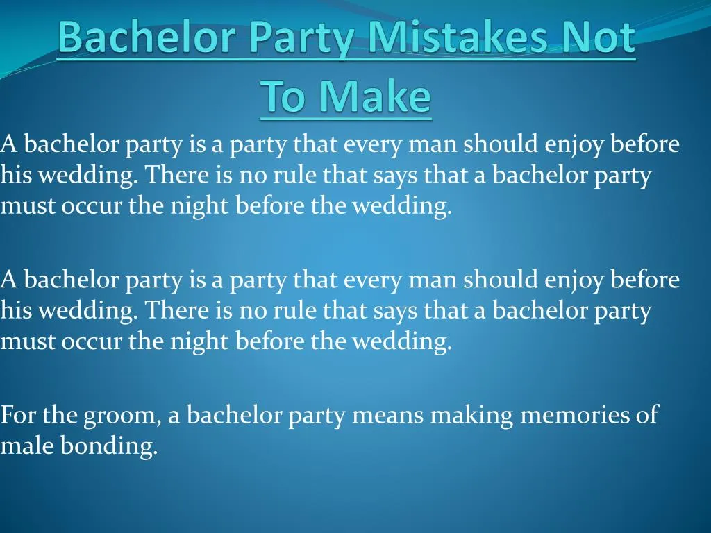 bachelor party mistakes not to make n.