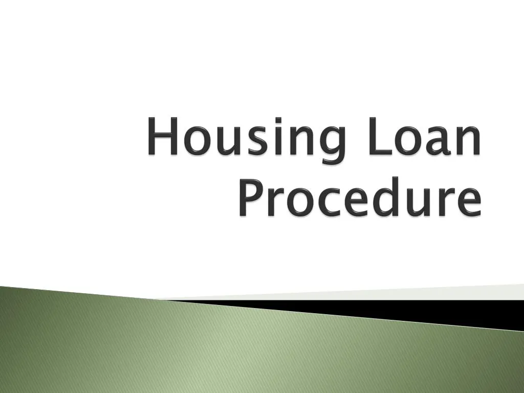 housing loan procedure n.