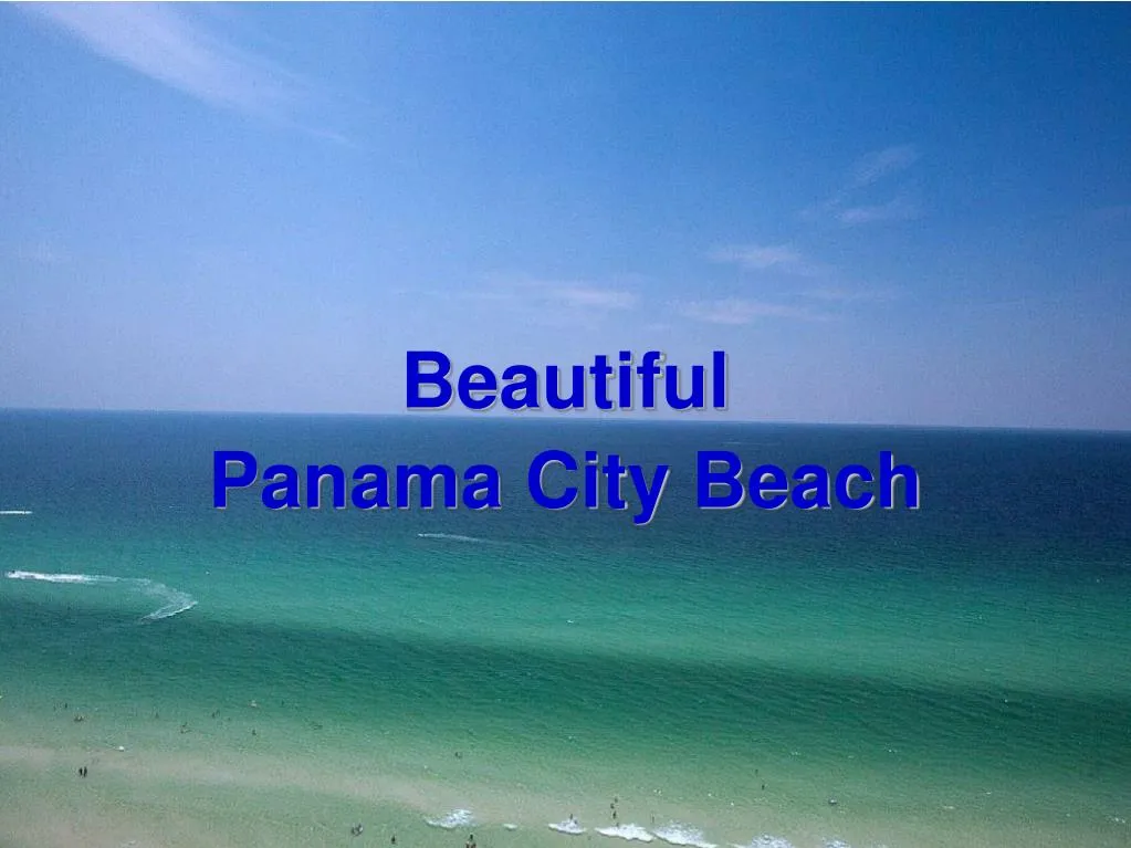 Ppt Find Luxuries Panama City Beach Rentals In Florida