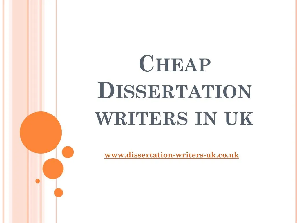 Cheap dissertation writers