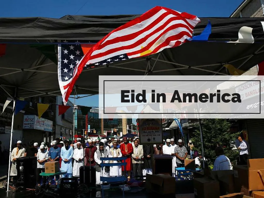 PPT Eid in America PowerPoint Presentation ID7365720