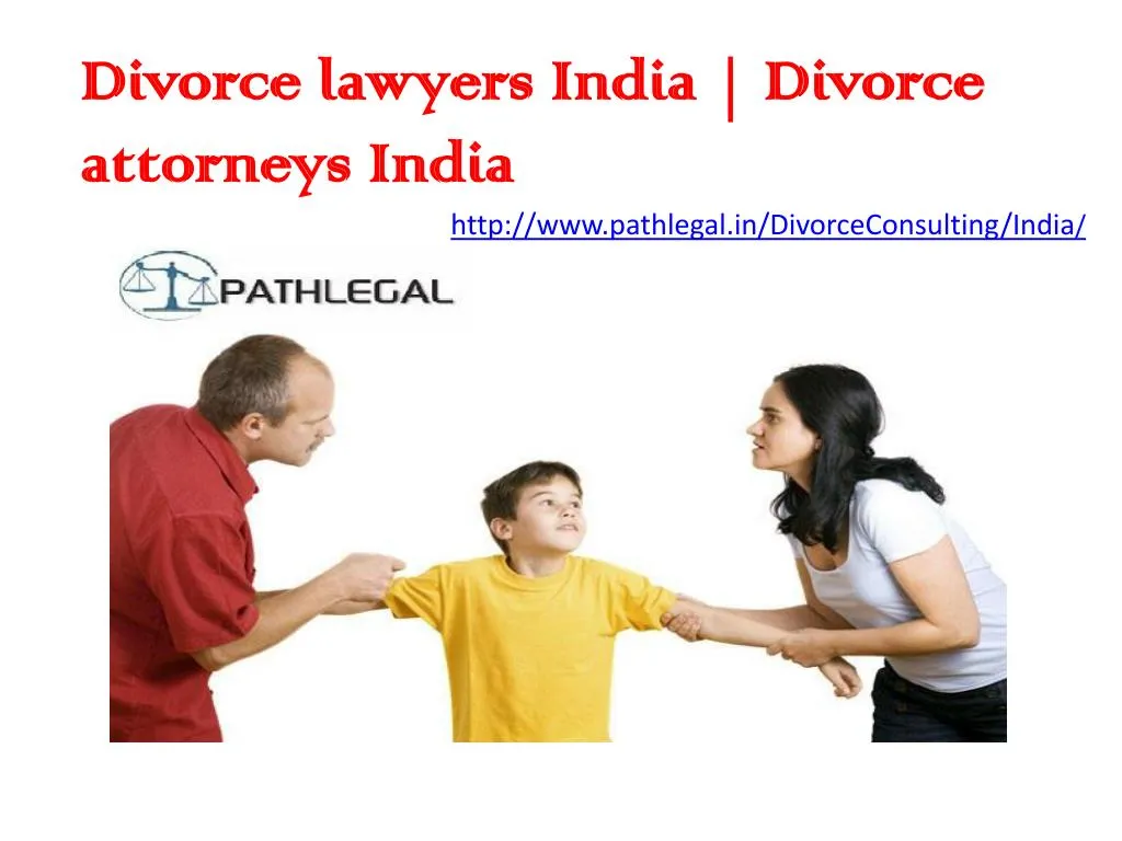 PPT Divorce Lawyers India Divorce Advocates India PowerPoint Presentation ID7365967