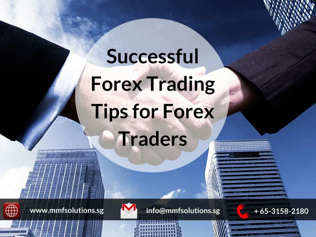 Ppt Successful Forex Trading Tips For Forex Traders Powerpoint