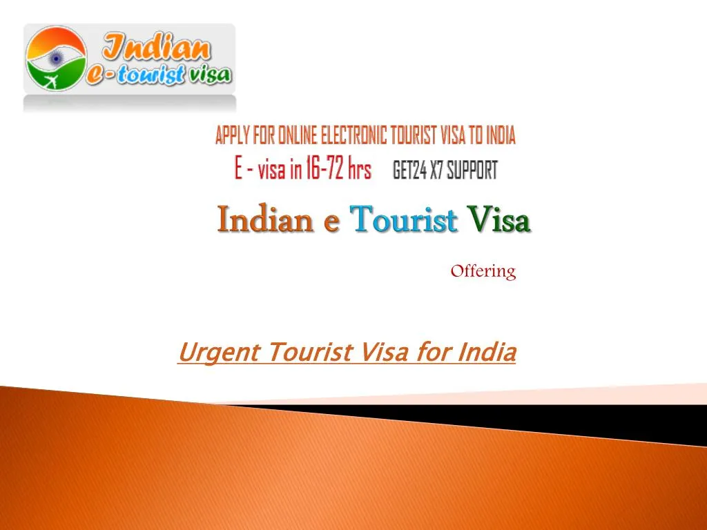 PPT - Urgent Tourist Visa for India – Indian e Tourist Visa PowerPoint ...