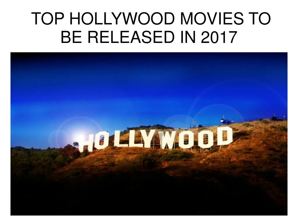 top hollywood movies to be released in 2017 n.