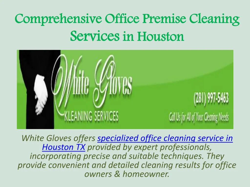 comprehensive office premise cleaning services in houston n.