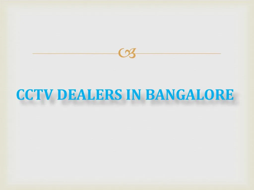 cctv dealers in bangalore n.