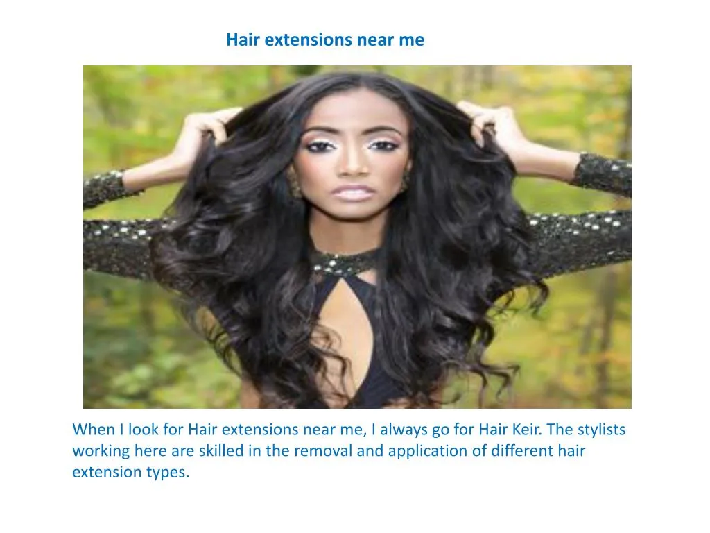 PPT Hair extensions near me PowerPoint Presentation, free download