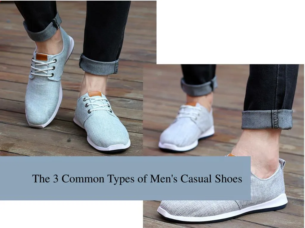 PPT - The 3 Common Types of Men's Casual Shoes PowerPoint Presentation ...