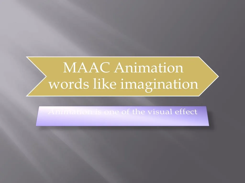 PPT - MAAC animation institute in Delhi PowerPoint Presentation, free  download - ID:7369482