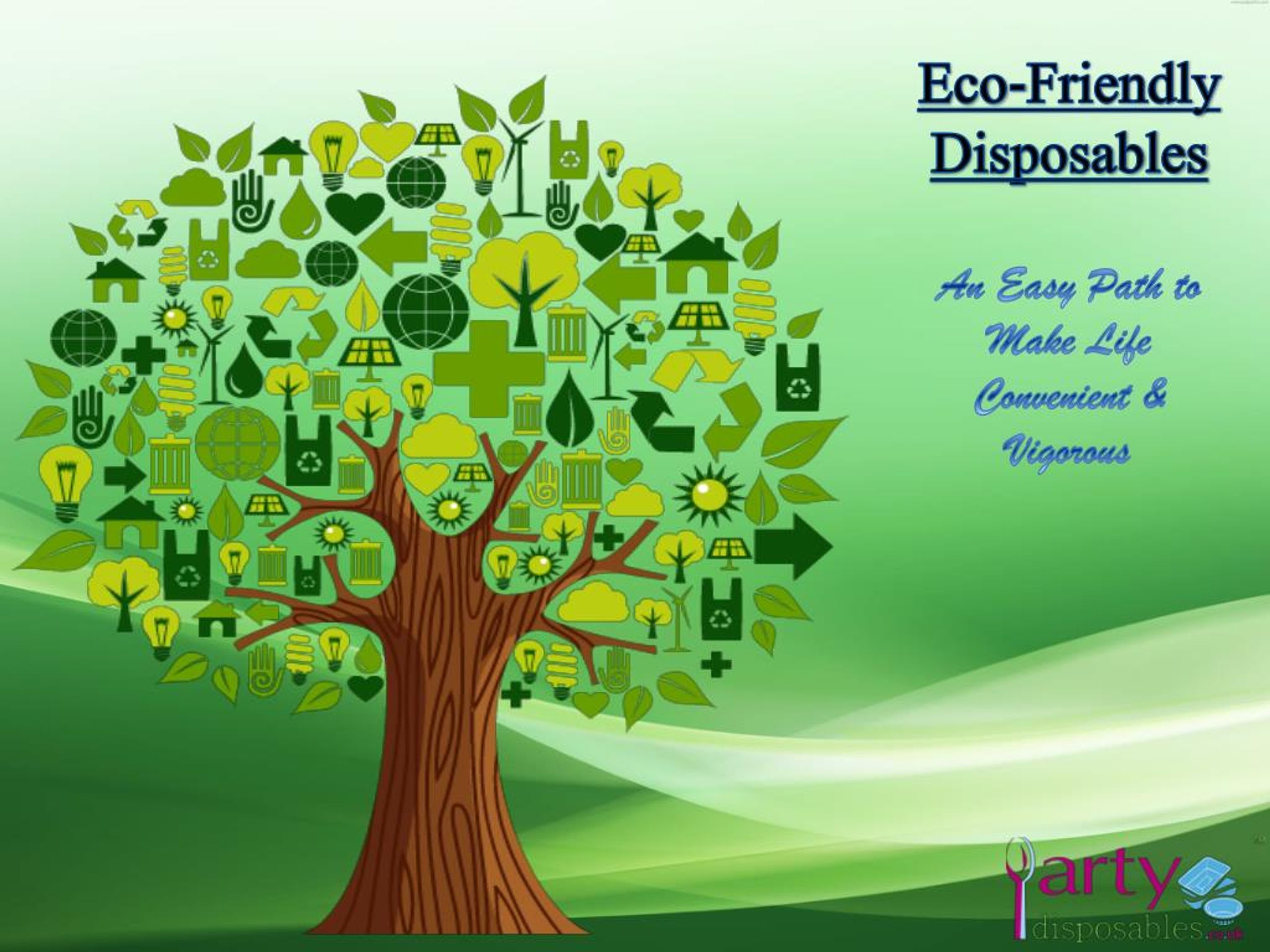 Eco friendly life