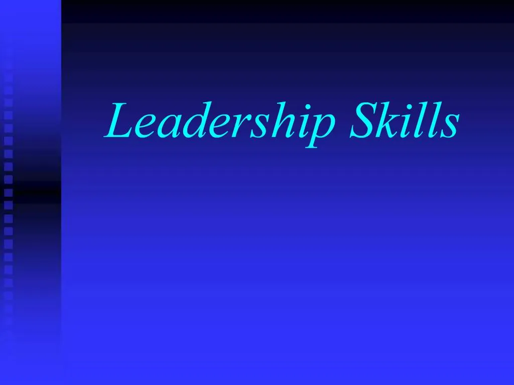 PPT Leadership Skills PowerPoint Presentation Free Download ID 737332 ppt-leadership-skills-powerpoint-presentation-free-download-id-737332