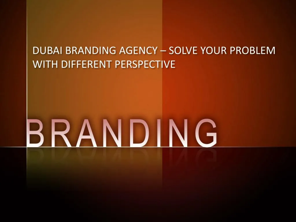 dubai branding agency solve your problem with different perspective n.
