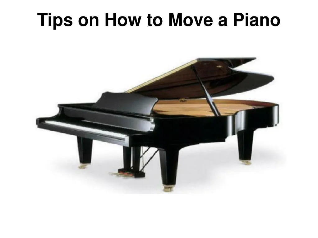 PPT - Tips on How to Move a Piano PowerPoint Presentation, free ...