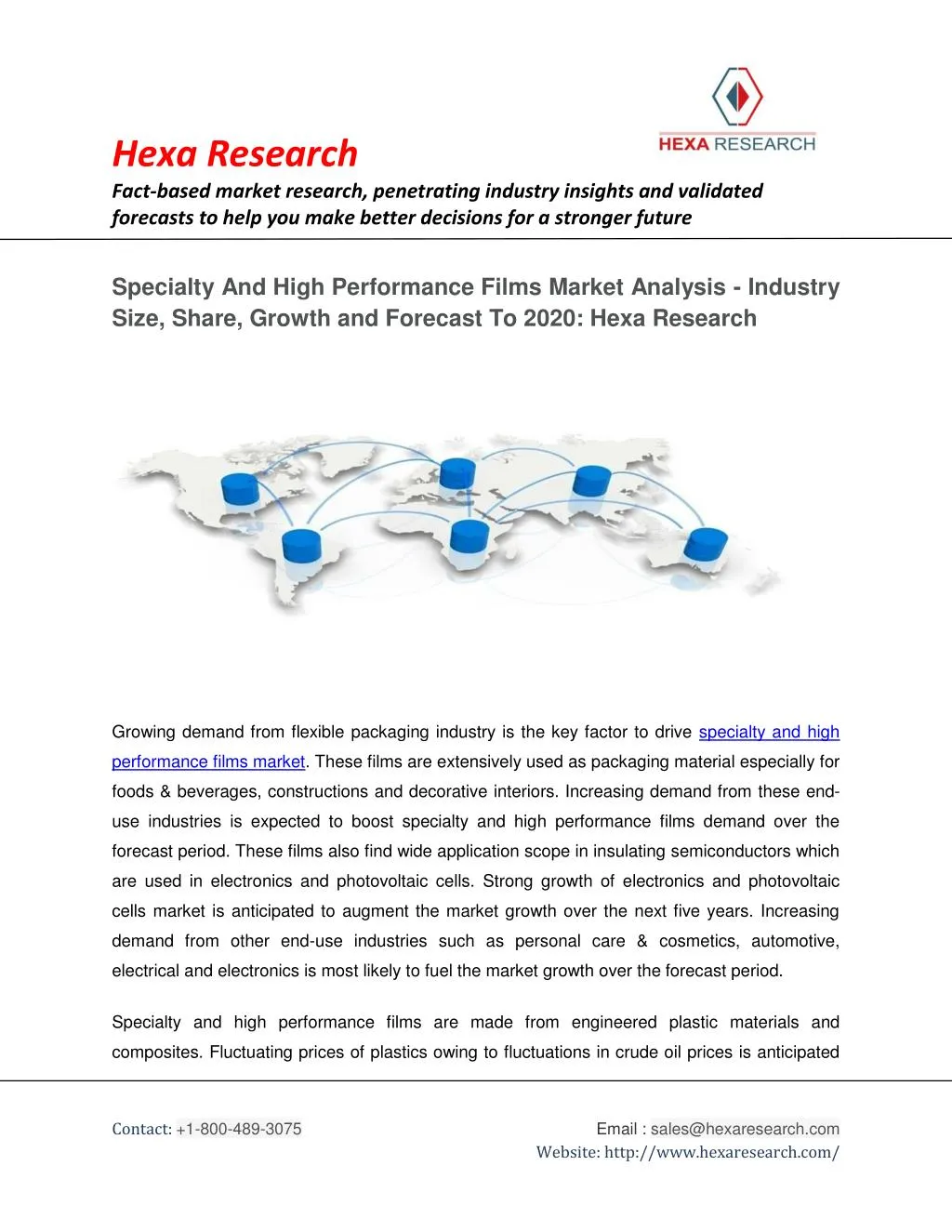 specialty films market 2012 2018 Complete report is available @ 35% of the market share in 2012 specialty films are. specialty films market 2012 2018 Complete report is available @ 35% of the market share in 2012 specialty films are.