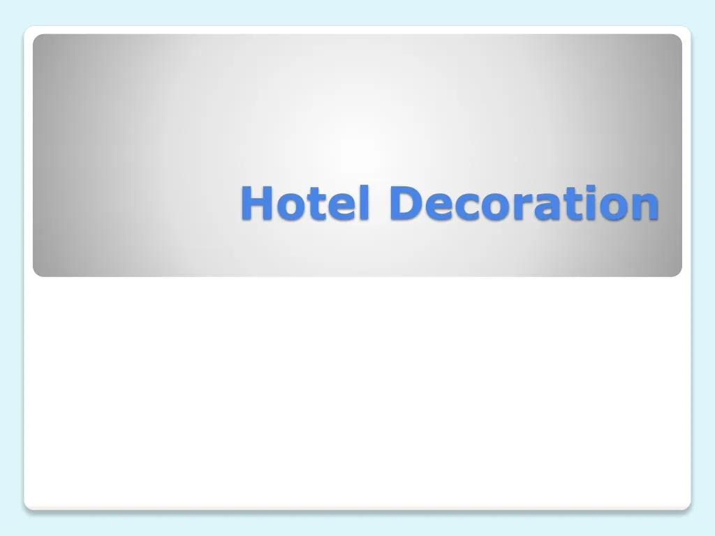 hotel decoration n.