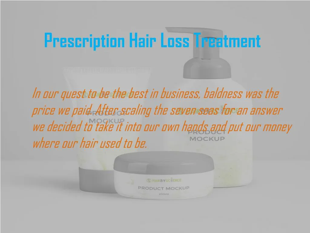 prescription hair loss treatment n.