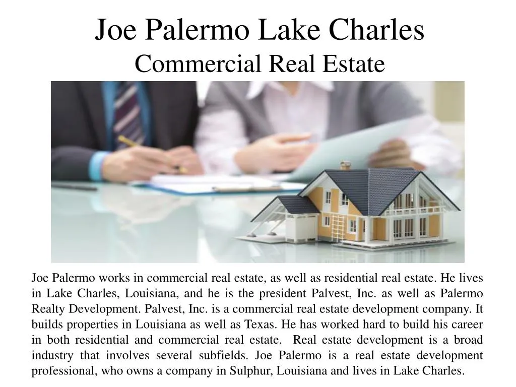 PPT Joe Palermo of Lake Charles Commercial Real Estate PowerPoint