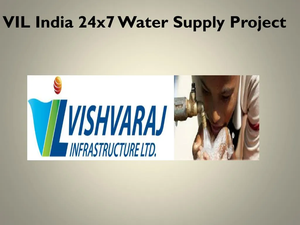 PPT VIL India 24x7 Water Supply Project PowerPoint Presentation, free download ID7378891