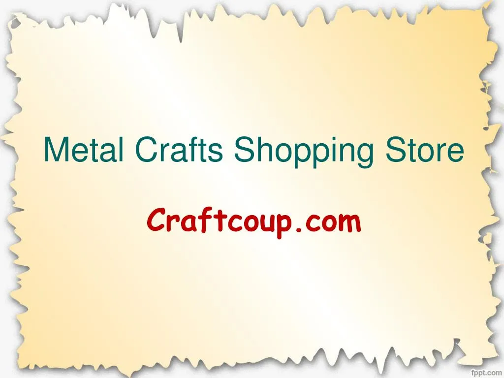 metal crafts shopping store n.