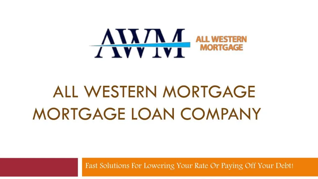 PPT - All Western Mortgage | Mortgage Amortization Calculator ...