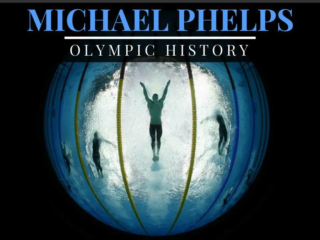 PPT Michael Phelps' Olympic history PowerPoint Presentation ID7379763