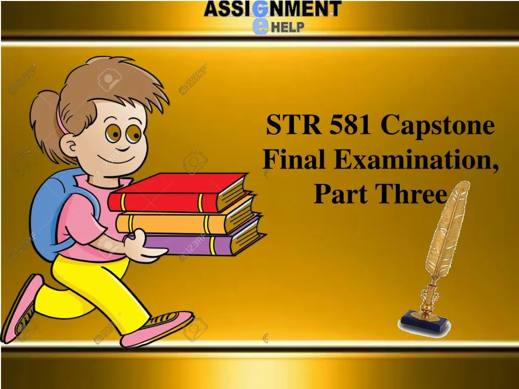 str 581 capstone final exam part str 581 capstone final exam part