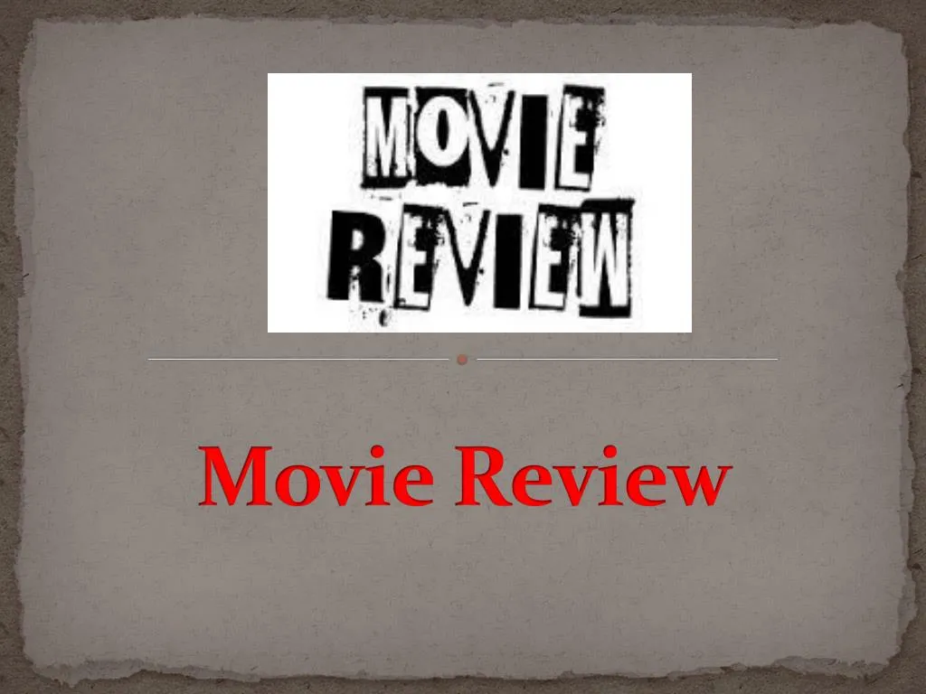 movie review slideshare