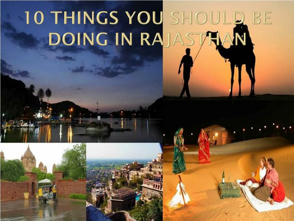 10 things you should be doing in rajasthan n.