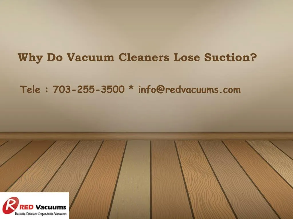 PPT Why Do Vacuum Cleaners Lose Suction? PowerPoint Presentation