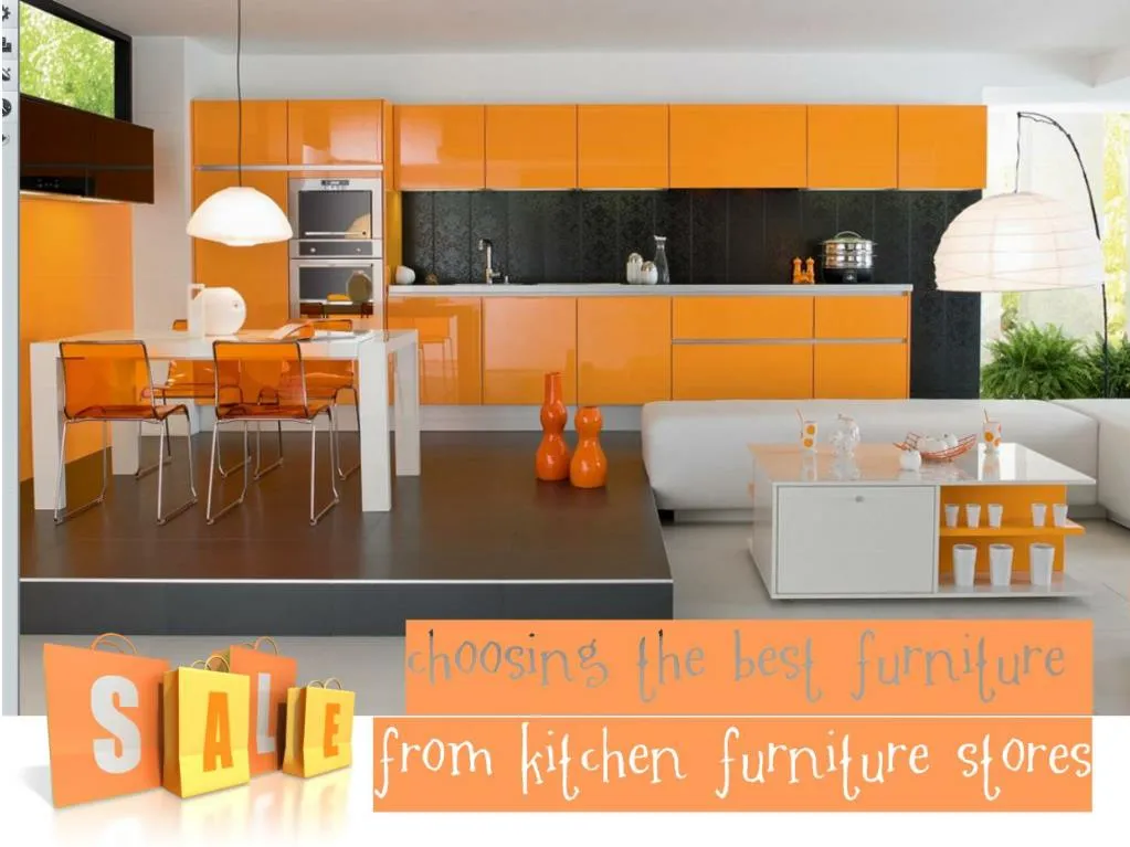 PPT Choosing the Best Furniture From Kitchen Furniture Stores