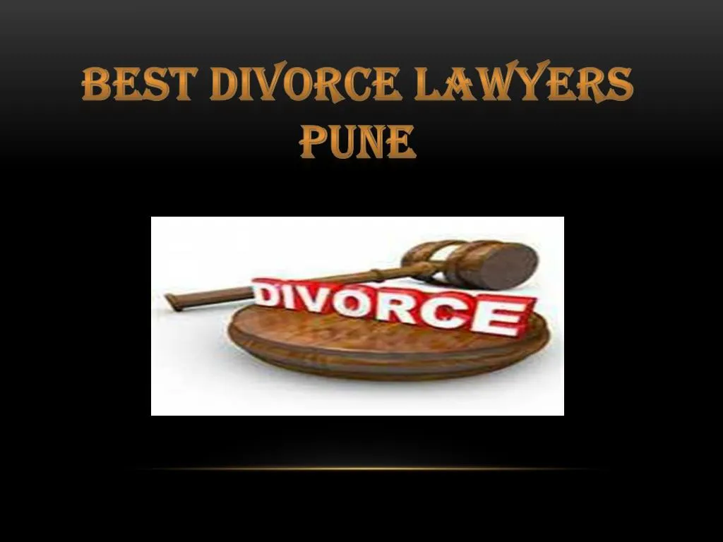 PPT Best Divorce Lawyers Pune PowerPoint Presentation, free download