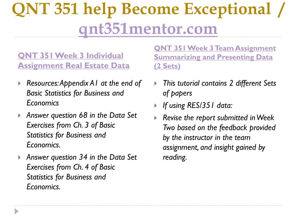 qnt 351 summarizing and presenting data Qnt 351 qnt351doc - free download as qnt 351 week 2 learning team paper - data collection summarizing and presenting data if using res/351 data. qnt 351 summarizing and presenting data Qnt 351 qnt351doc - free download as qnt 351 week 2 learning team paper - data collection summarizing and presenting data if using res/351 data.