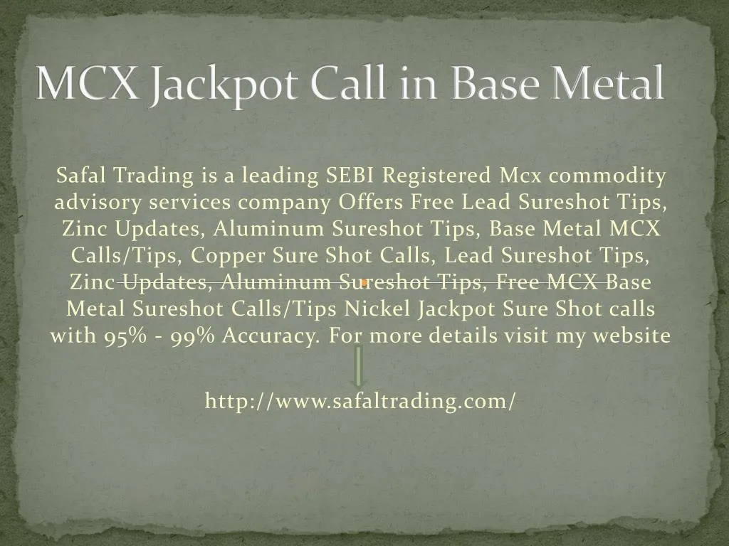 mcx jackpot call in base metal n.