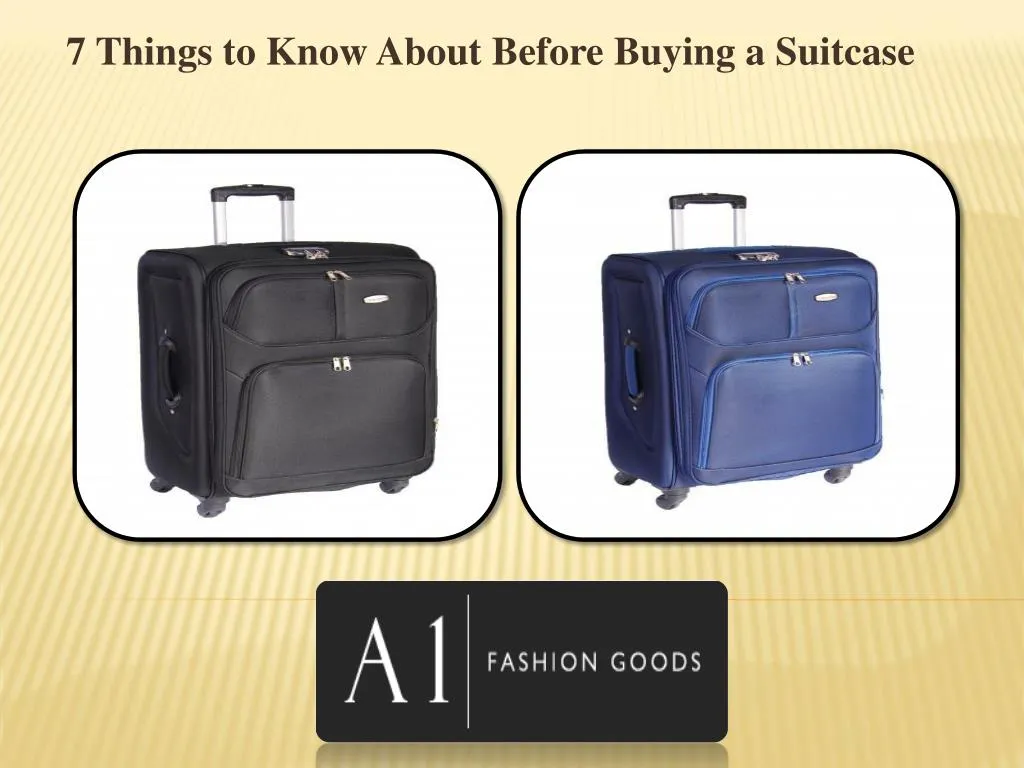 PPT - 7 Things to Know About Before Buying a Suitcase PowerPoint ...