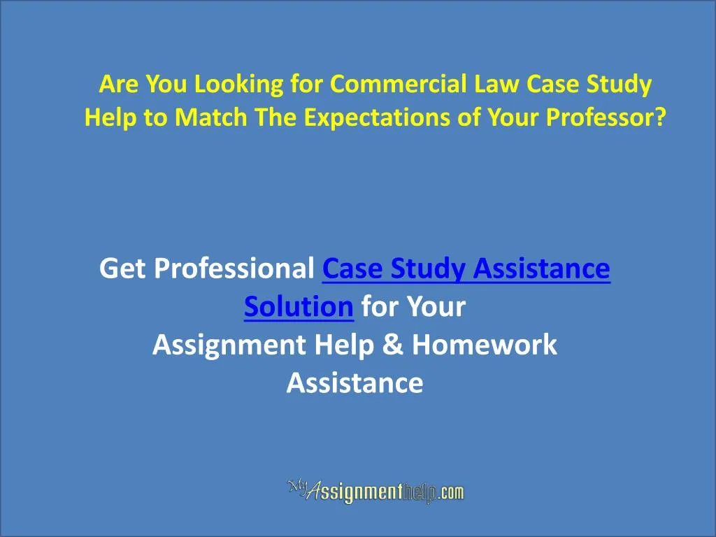 ppt-commercial-law-case-study-help-online-powerpoint-presentation