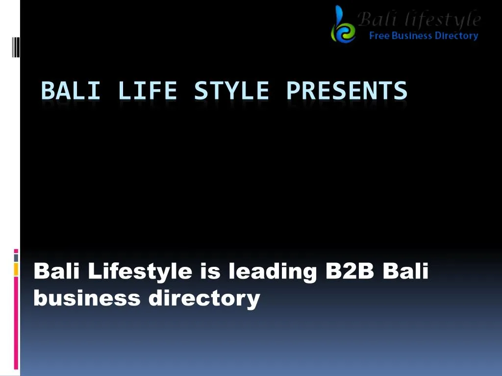 bali lifestyle is leading b2b bali business directory n.