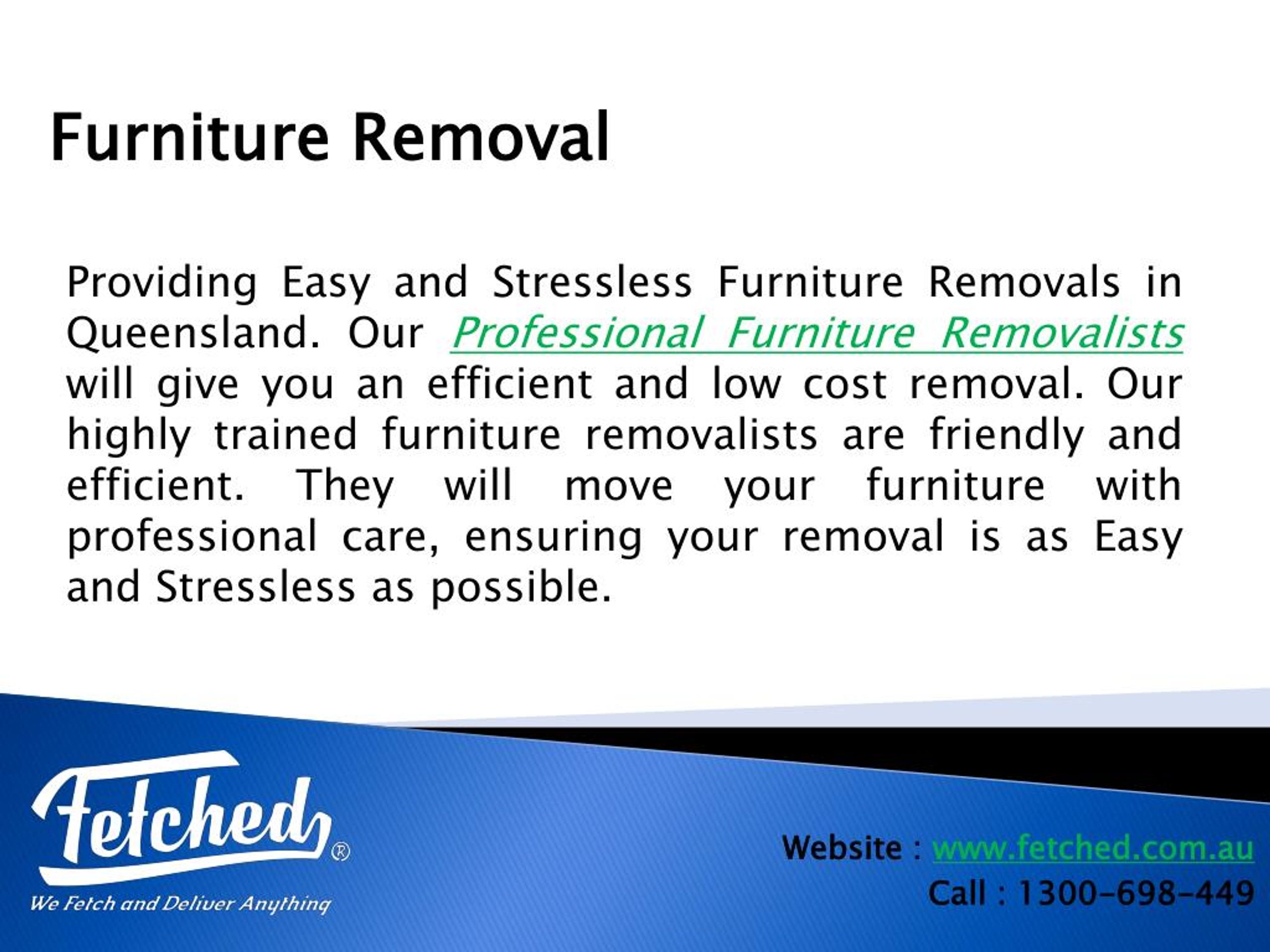 Ppt Removal And Storage Services Fetched Pty Ltd Powerpoint