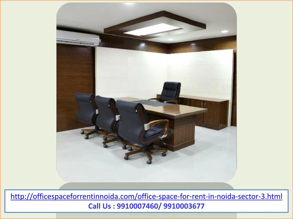 PPT Office Space for rent in Noida sector 3, 9910007460 PowerPoint Presentation ID7389371
