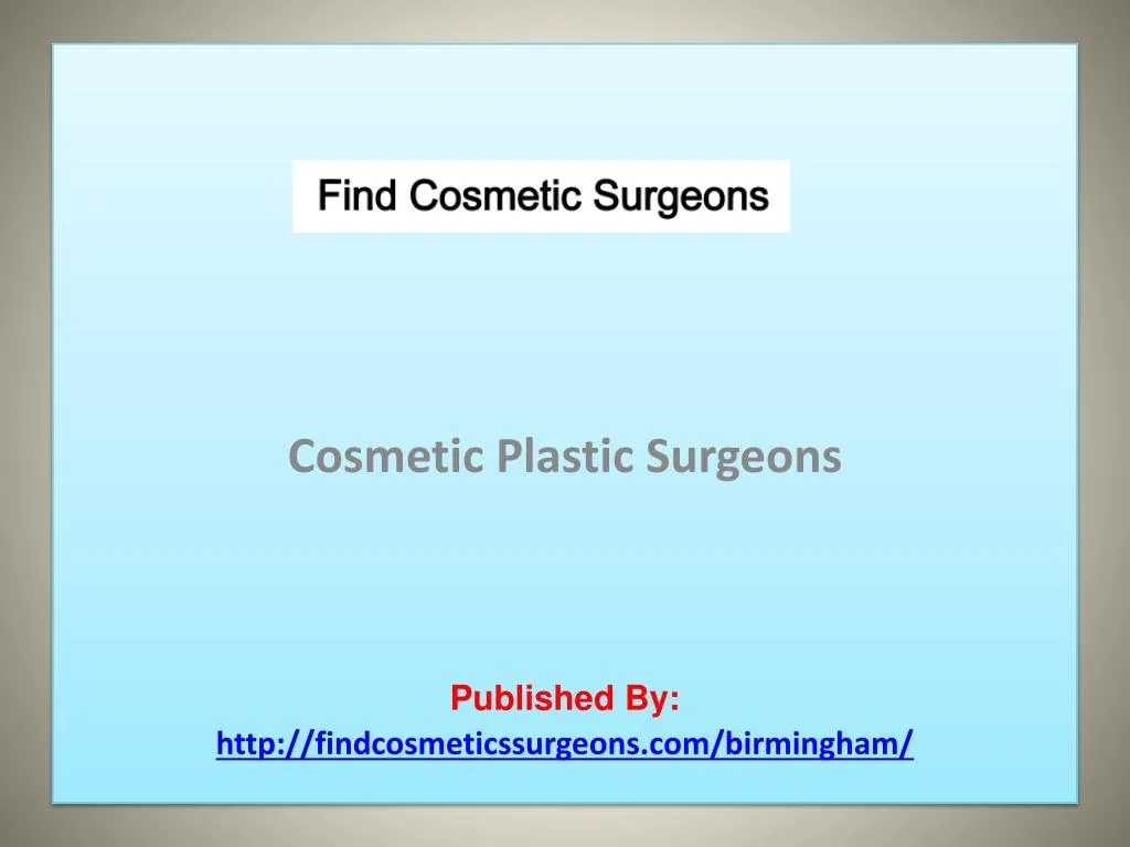 cosmetic plastic surgeons published by http findcosmeticssurgeons com birmingham n.