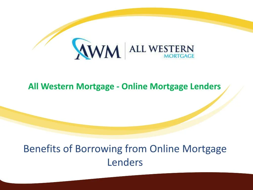benefits of borrowing from online mortgage lenders n.